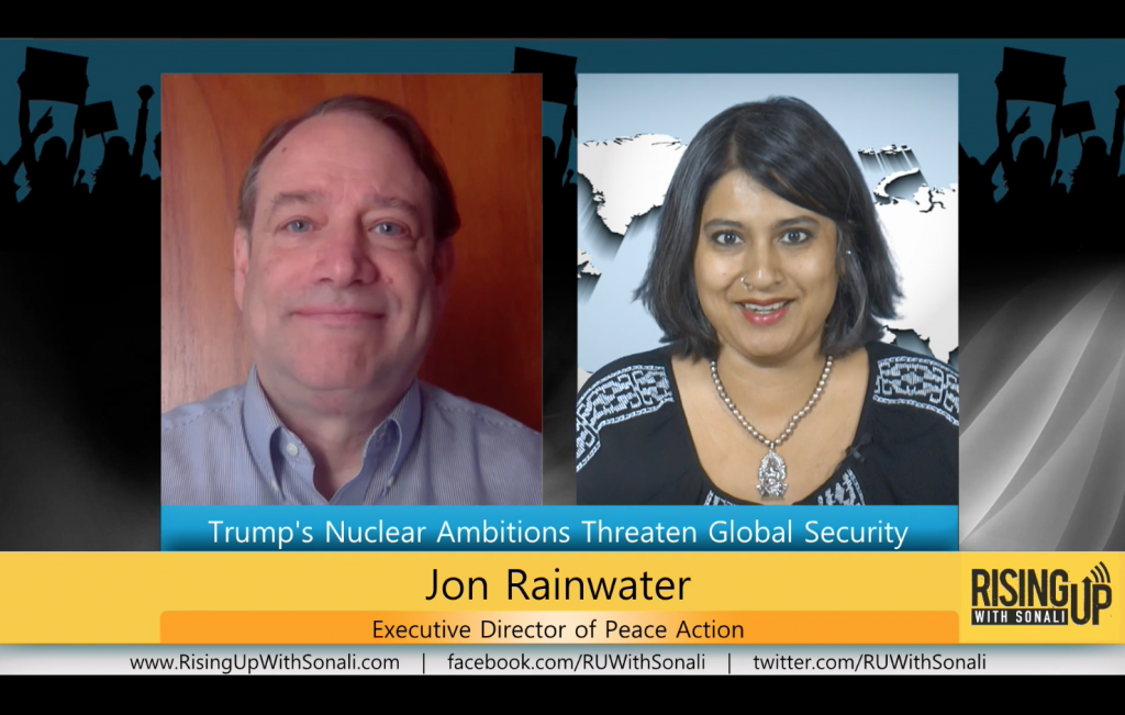 Rising Up With Sonali - Trump’s Nuclear Ambitions Threaten Global Security